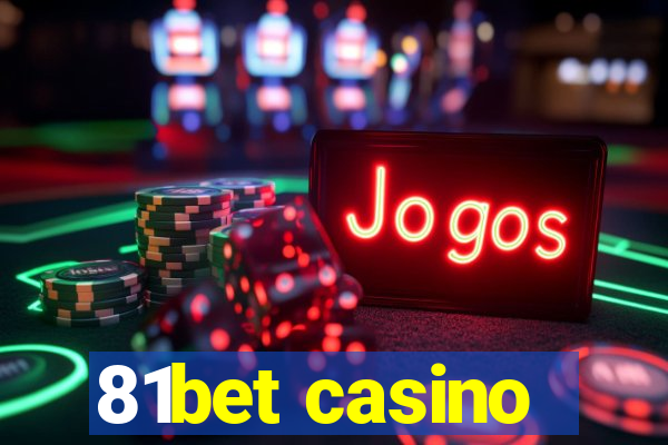 81bet casino